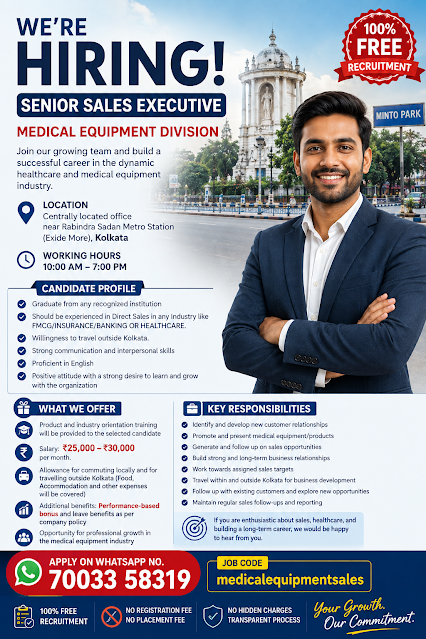 🏥 WE’RE HIRING – SENIOR SALES EXECUTIVE  🚀 Medical Equipment Division | Kolkata